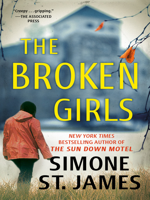Title details for The Broken Girls by Simone St. James - Available